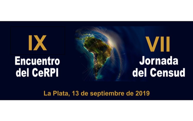 IRI La Plata: IX Encuentro del CERPI y la VII Jornada del CENSUD